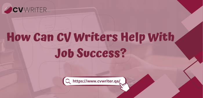 CV Writers Help With Job Success